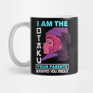 I Am The Otaku Anime Manga Cosplay Gift Anime Mug